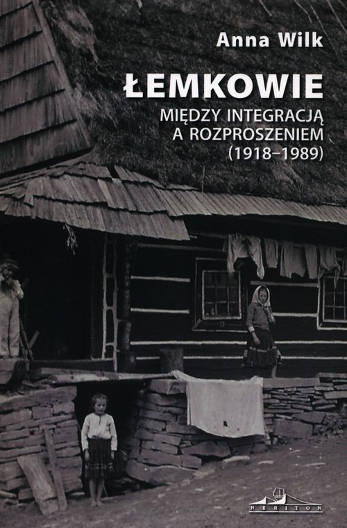 Image of Łemkowie Między integracją a rozproszeniem 1918-1989