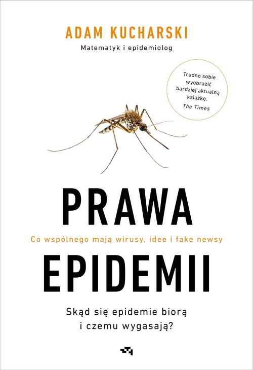 Image of Prawa epidemii Skąd się epidemie biorą i czemu wygasają? Co wspólnego mają wirusy, idee i fake newsy