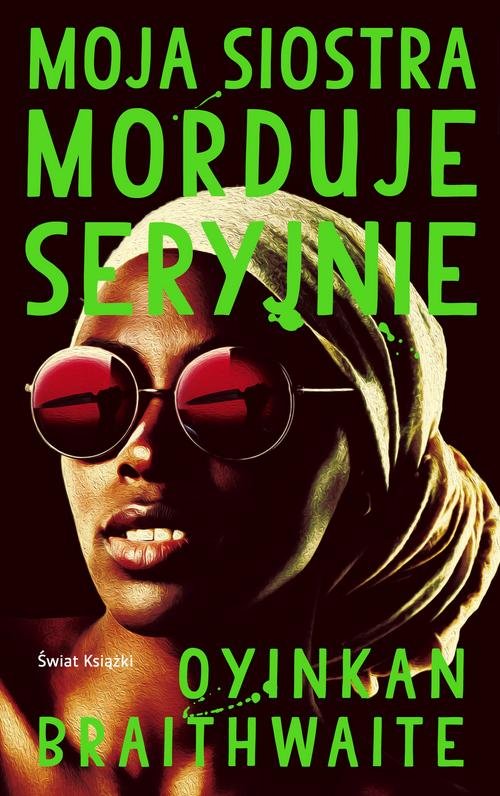 Image of Moja siostra morduje seryjnie