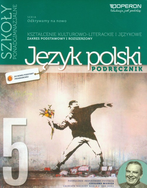 Image of Odkrywamy na nowo Język polski Część 5 Podręcznik Kształcenie kulturowo-literackie i językowe Poziom podstawowy i rozszerzony Szkoła ponadgimnazjalna. Literatura XX wieku i współczesna