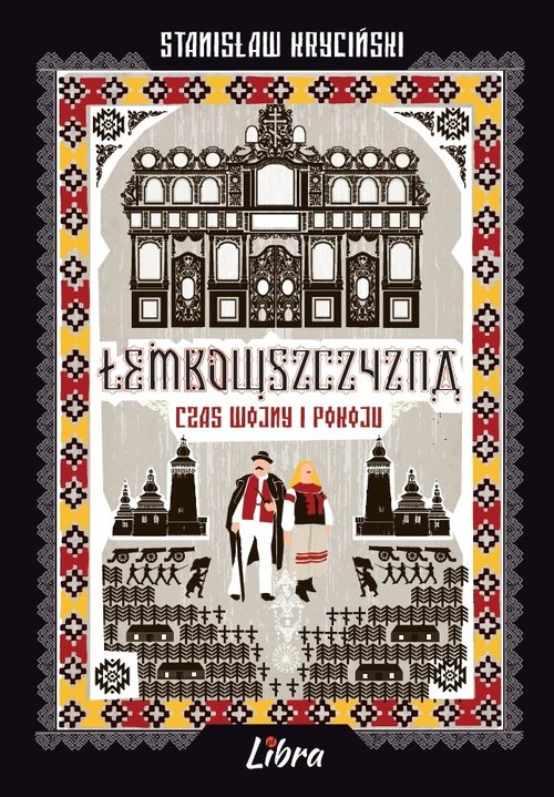 Image of Łemkowszczyzna Czas wojny i pokoju