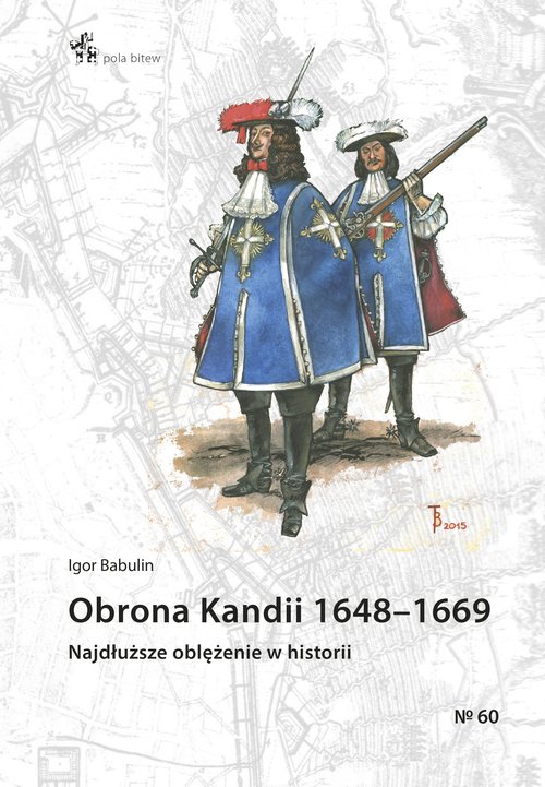 Image of Obrona Kandii 1648-1669 Najdłuższe oblężenie w historii