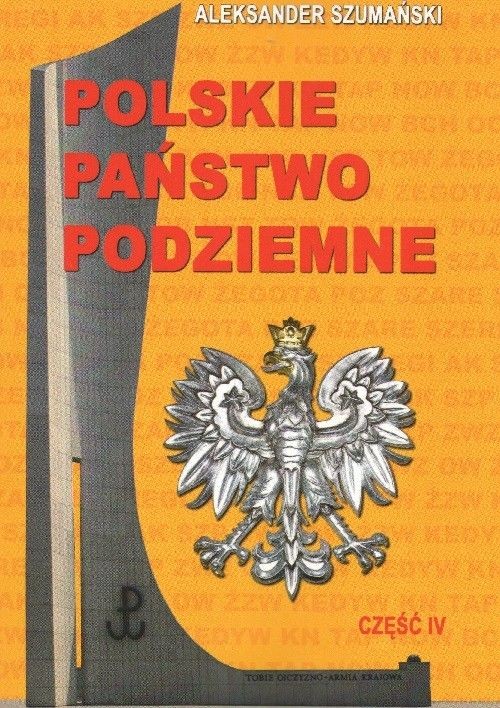 Image of Polskie Państwo Podziemne Część IV