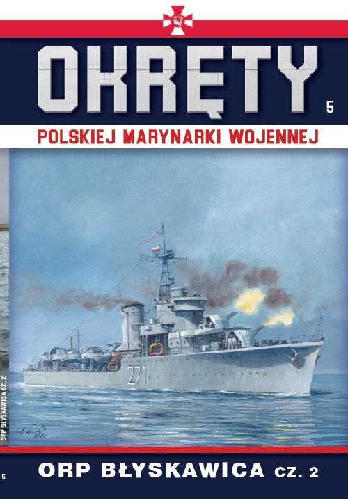 Image of Okręty Polskiej Marynarki Wojennej Tom 5 ORP Błyskawica cz. 2