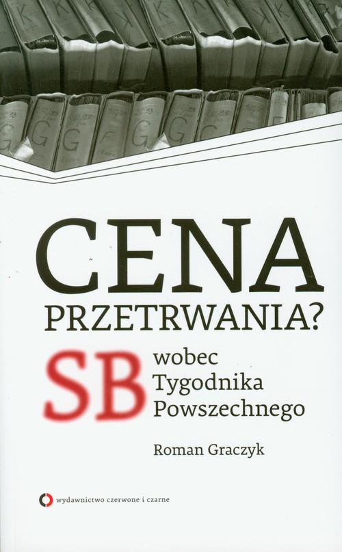 Image of Cena przetrwania SB wobec Tygodnika Powszechnego