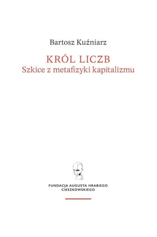 Image of Król liczb Szkice z metafizyki kapitalizmu