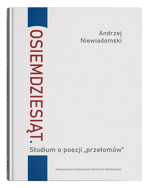 Image of Osiemdziesiąt Studium o poezji "przełomów"