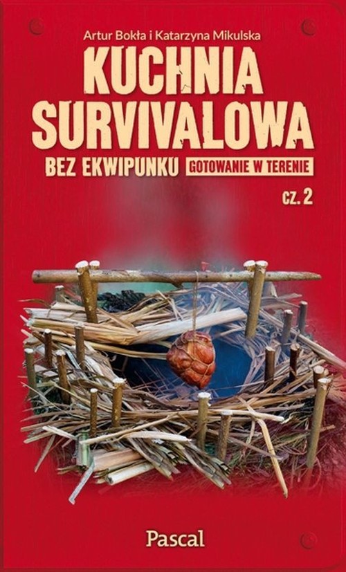 Image of Kuchnia survivalowa bez ekwipunku Gotowanie w terenie Część 2