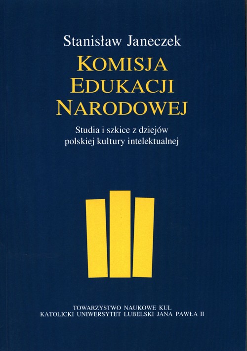 Image of Komisja Edukacji Narodowej Studia i szkice z dziejów polskiej kultury intelektualnej