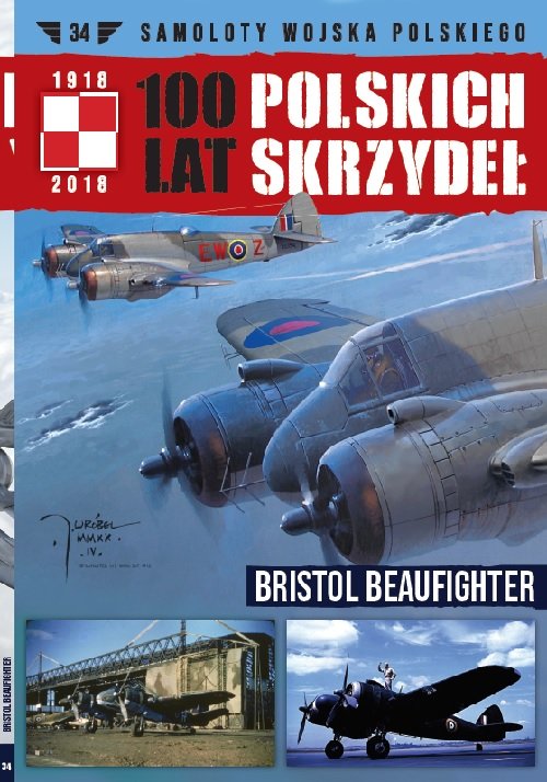 Image of 100 lat polskich skrzydeł Tom 34 BRISTOL BEAUFIGHTER