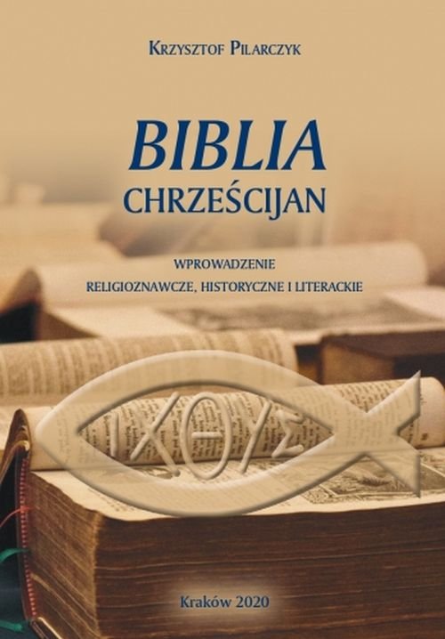 Image of Biblia chrześcijan Wprowadzenia religioznawcze, historyczne i literackie