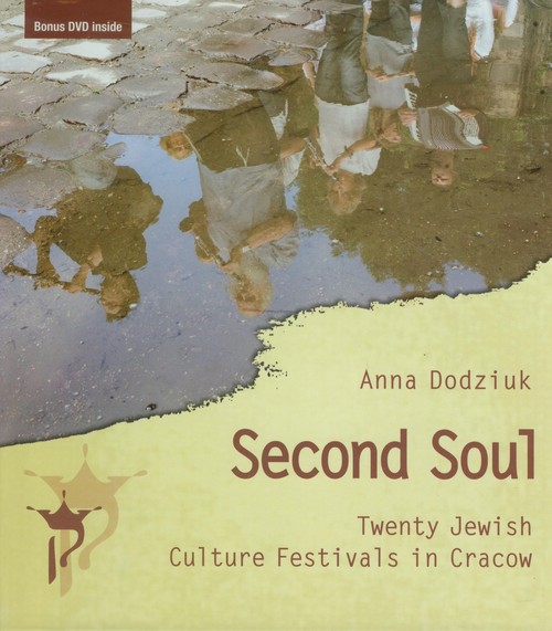 Image of Second Soul Twenty Jewish Culture Festivals in Cracow