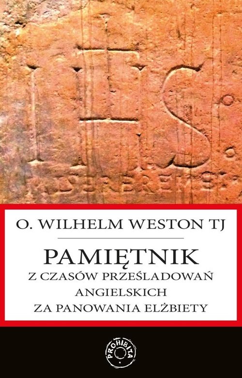 Image of Pamiętnik z czasów prześladowań angielskich za panowania Elżbiety