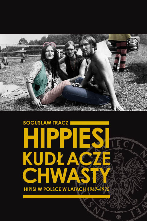Image of Hippiesi, kudłacze, chwasty Hipisi w Polsce w latach 1967-1975