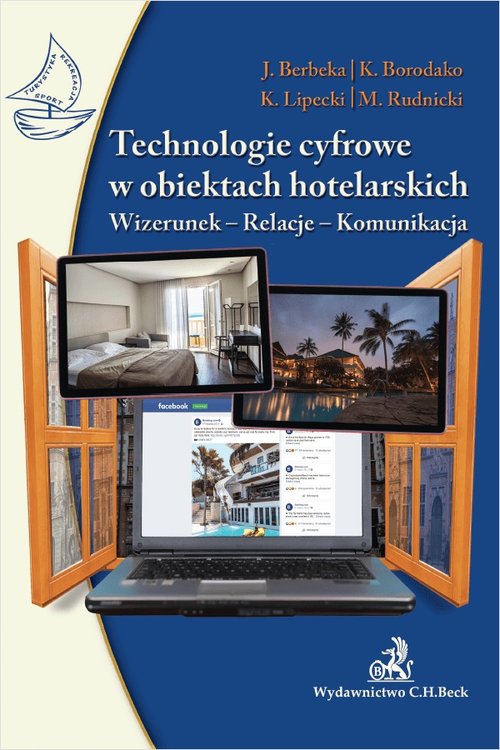 Image of Technologie cyfrowe w obiektach hotelarskich. Wizerunek-Relacje-Komunikacja