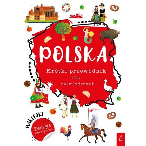 Image of Polska Krótki przewodnik dla najmłodszych Zeszyt kreatywny