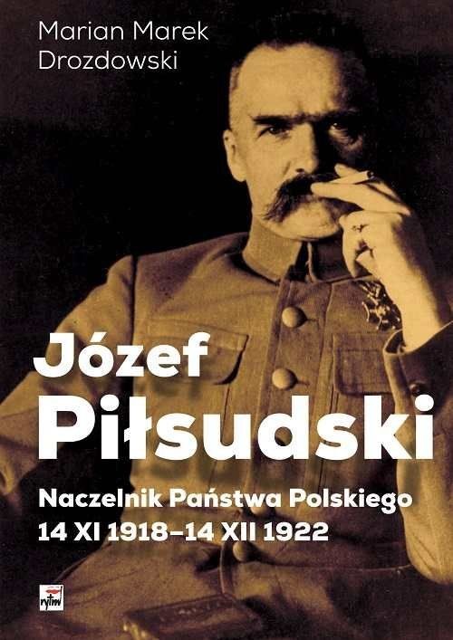 Image of Józef Piłsudski Naczelnik Państwa Polskiego 14 XI 1918-14 XII 1922