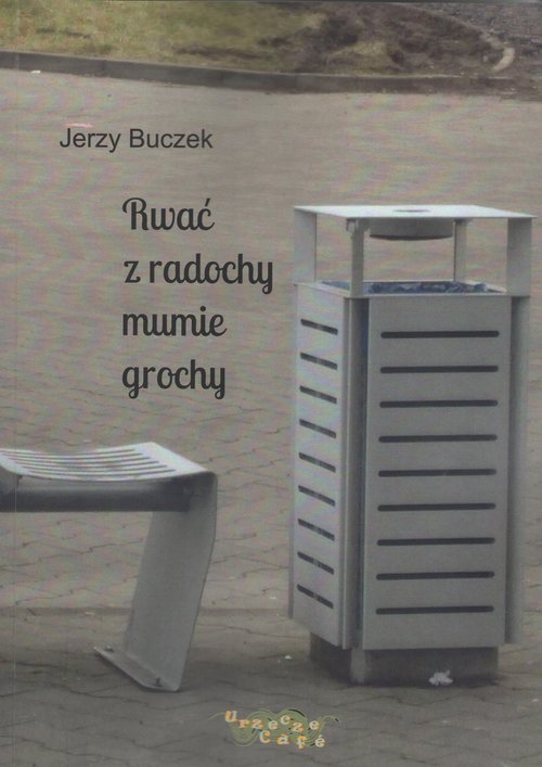 Image of Rwać z radochy mumie grochy