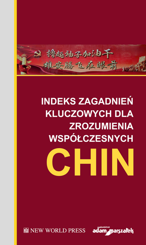 Image of Indeks zagadnień kluczowych dla zrozumienia współczesnych Chin