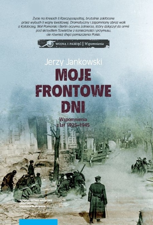 Image of Moje frontowe dni Wspomnienia z lat 1925-1945