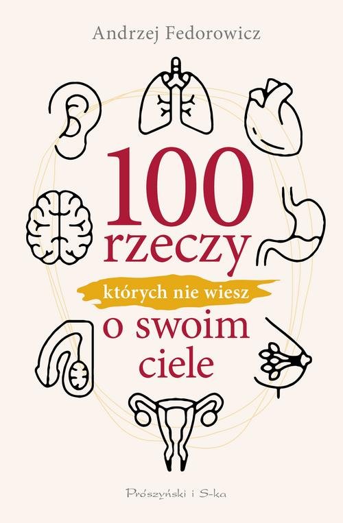 Image of 100 rzeczy, których nie wiesz o swoim ciele