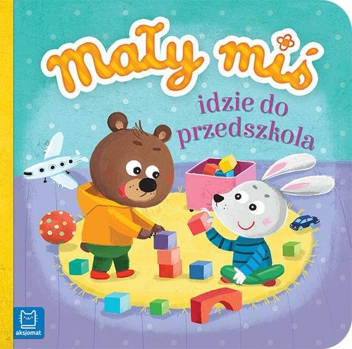 Image of Mały miś idzie do przedszkola