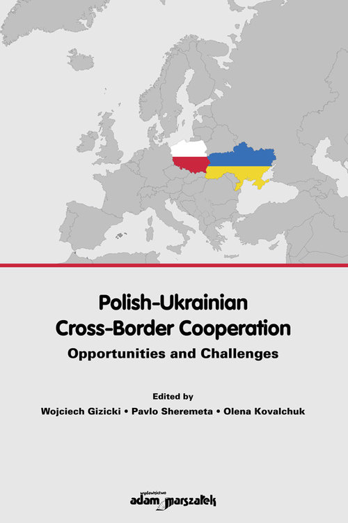 Image of Polish-Ukrainian Cross-Border Cooperation. Opportunities and Challenges
