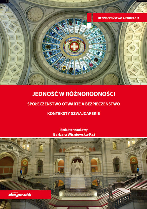 Image of Jedność w różnorodności Społeczeństwo otwarte a bezpieczeństwo Konteksty szwajcarskie