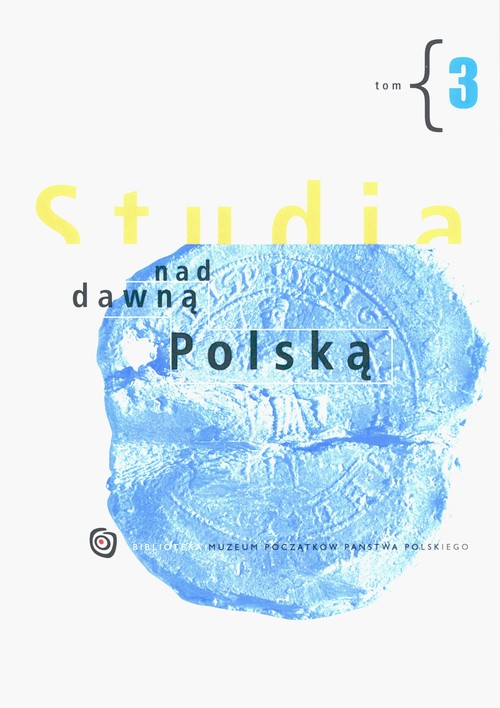 Image of Studia nad dawną Polską Tom 3