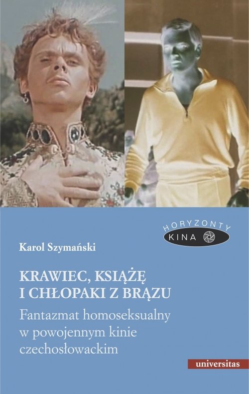 Image of Krawiec, książę i chłopaki z brązu Fantazmat homoseksualny w powojennym kinie czechosłowackim
