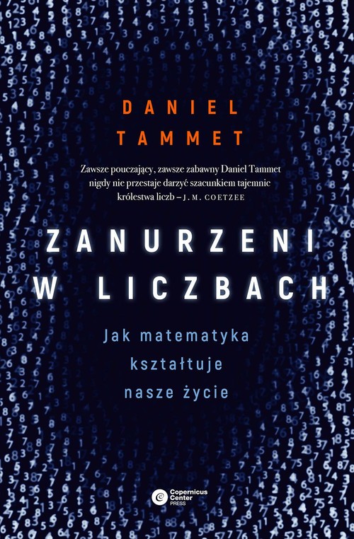 Image of Zanurzeni w liczbach Jak matematyka kształtuje nasze życie