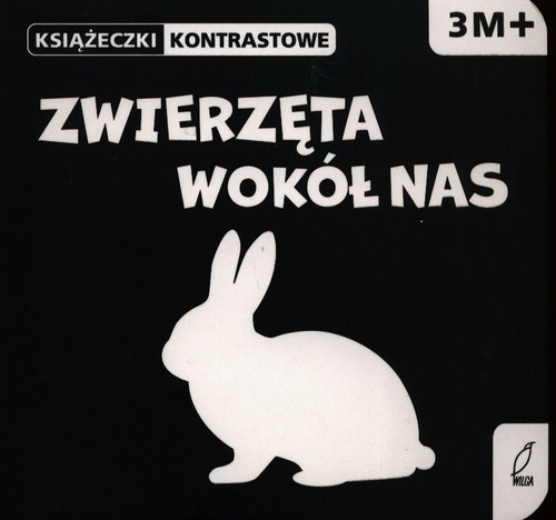 Image of Zwierzęta wokół nas Książeczka kontrastowa