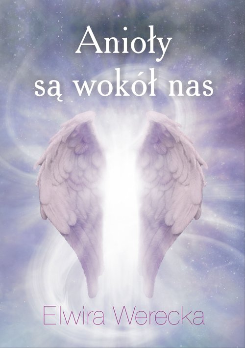 Image of Anioły są wokół nas