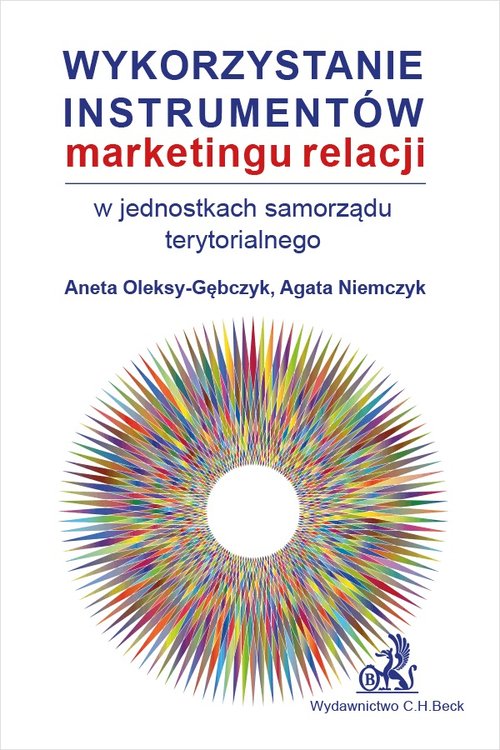 Image of Wykorzystanie instrumentów marketingu relacji w jednostkach samorządu terytorialnego
