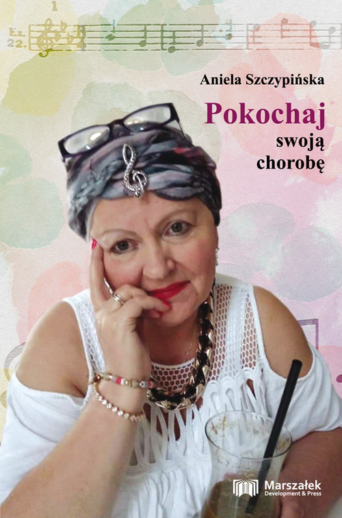 Image of Pokochaj swoją chorobę