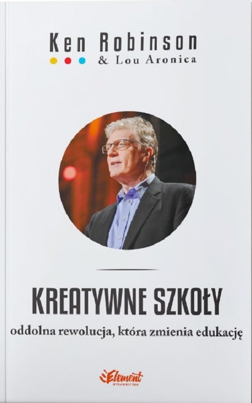 Image of Kreatywne szkoły Oddolna rewolucja, która zmienia edukację