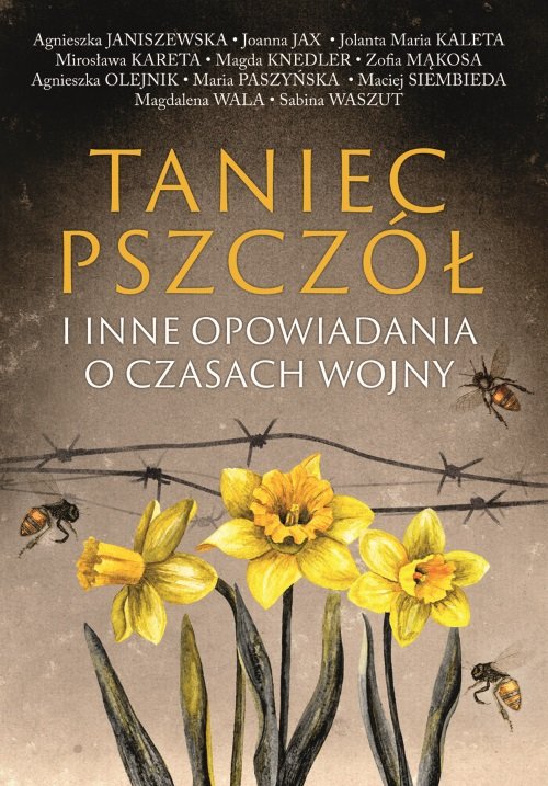Image of Taniec pszczół i inne opowiadania o czasach wojny