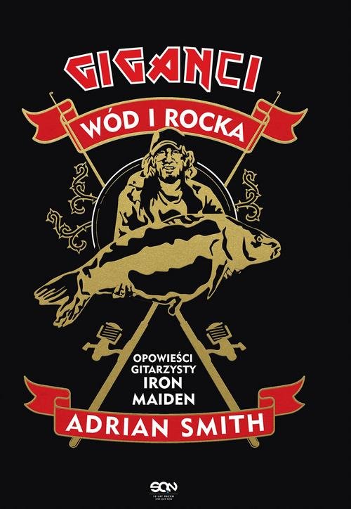 Image of Adrian Smith Giganci wód i rocka Opowieści gitarzysty Iron Maiden