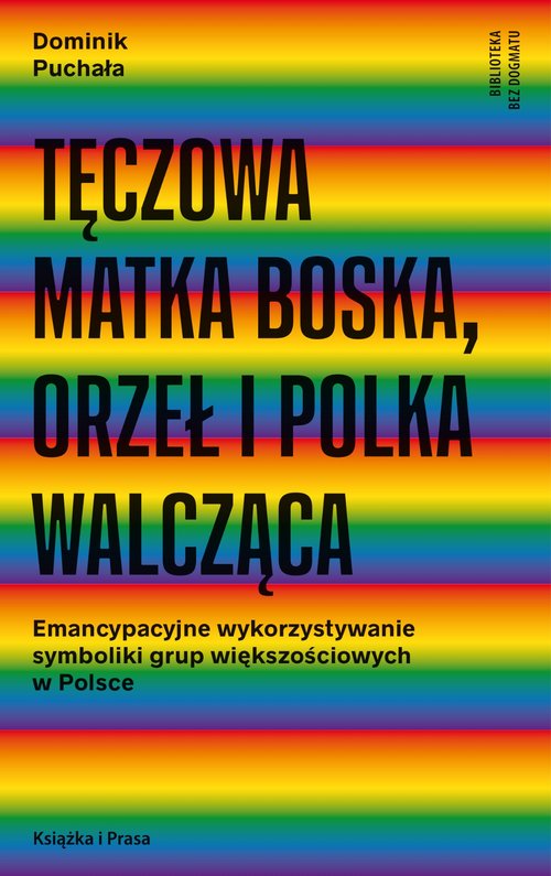 Image of Tęczowa Matka Boska orzeł i polka walcząca