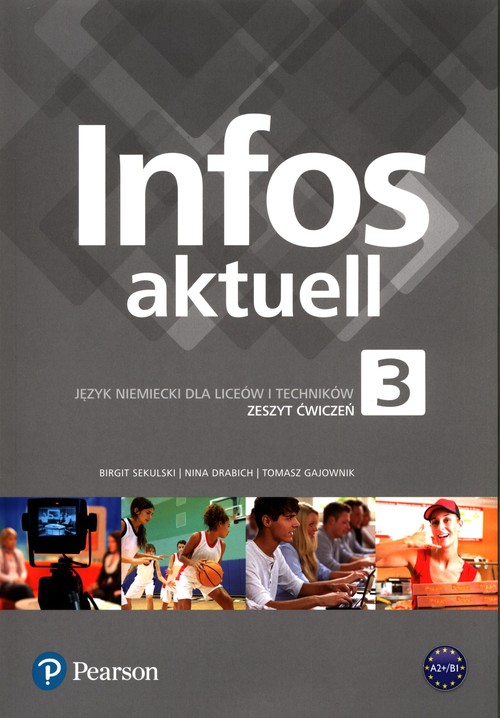 Image of Infos aktuell 3 Język niemiecki Zeszyt ćwiczeń + kod dostępu Liceum technikum