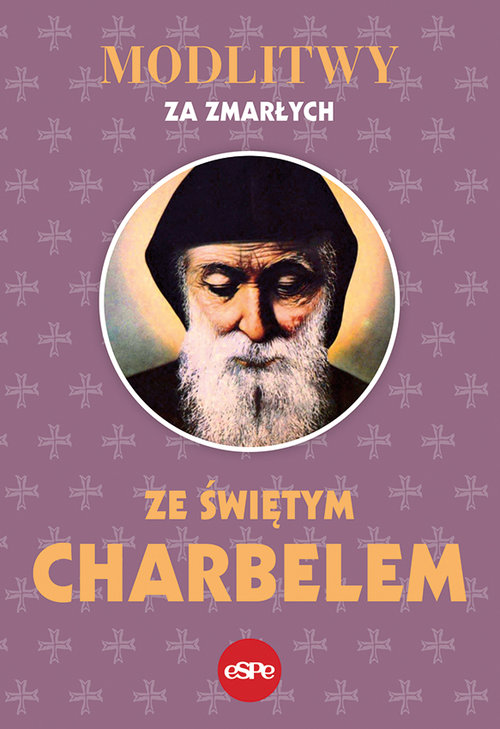 Image of Modlitwy za zmarłych ze świętym Charbelem