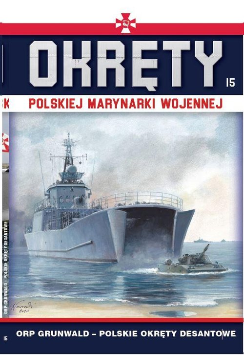 Image of Okręty Polskiej Marynarki Wojennej t.15 ORP GRUNWALD