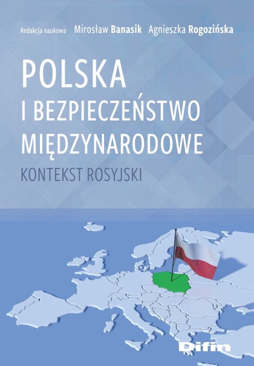 Image of Polska i bezpieczeństwo międzynarodowe Kontekst rosyjski