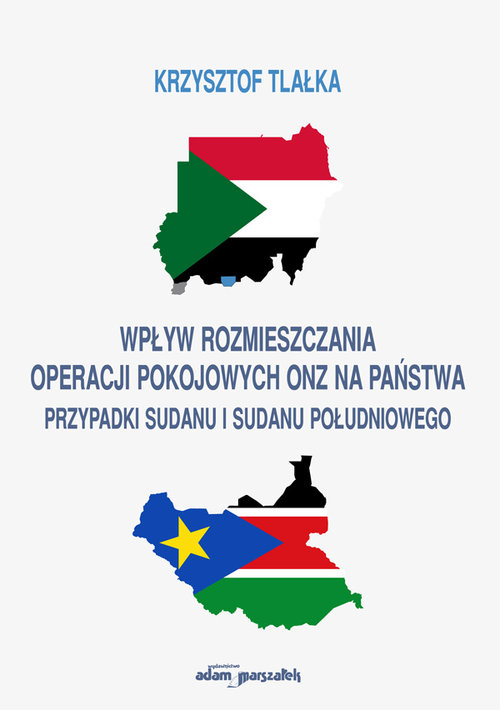 Image of Wpływ rozmieszczania operacji pokojowych ONZ na państwa. Przypadki Sudanu i Sudanu Południowego