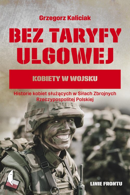Image of Bez taryfy ulgowej Kobiety w wojsku