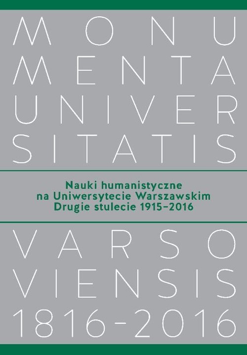 Image of Nauki humanistyczne na Uniwersytecie Warszawskim Drugie stulecie (1915-2016)