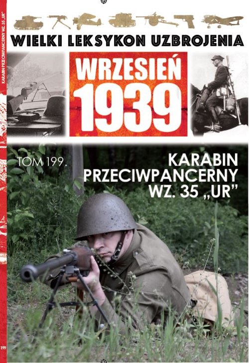 Image of Wielki Leksykon Uzbrojenia Wrzesień 1939 Tom 199 Karabin przeciwpancerny WZ.35