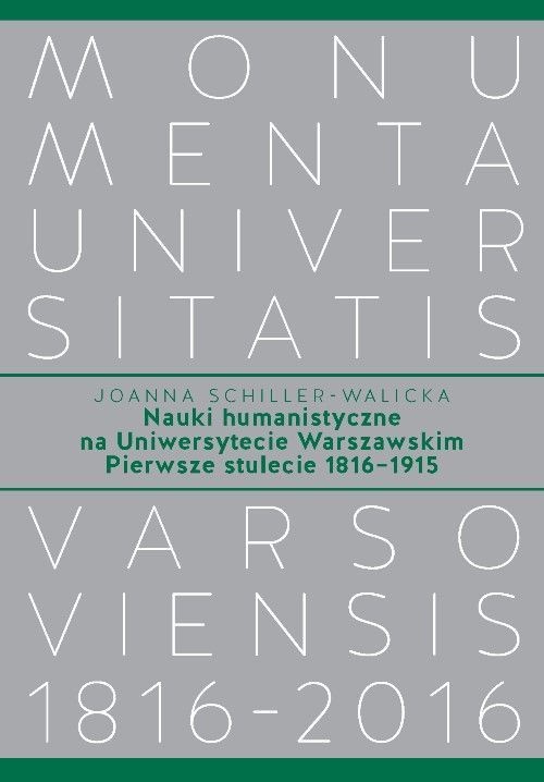 Image of Nauki humanistyczne na Uniwersytecie Warszawskim Pierwsze stulecie (1816-1915)