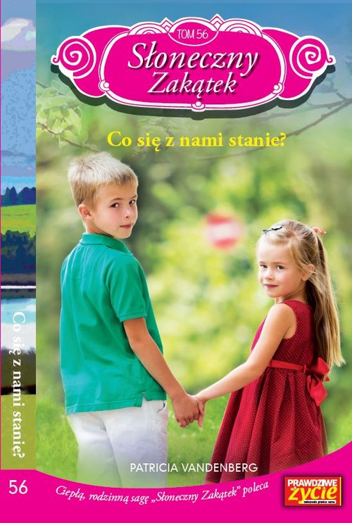 Image of Słoneczny Zakątek Tom 56 Co się z nami stanie?