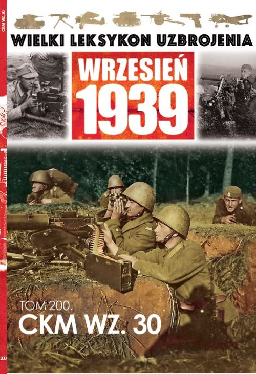 Image of Wielki Leksykon Uzbrojenia Wrzesień 1939 Tom 200 CKM WZ.50